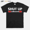 Shut Up Collinsworth T-Shirt