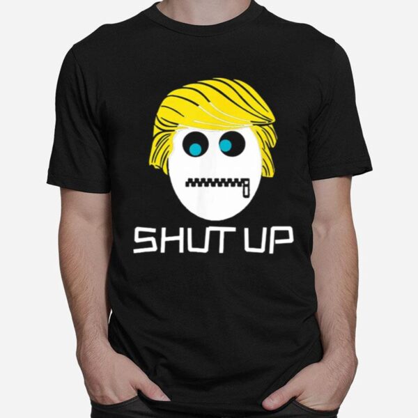 Shut Up Trump Lock The Mouth T-Shirt