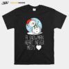 Sia Song A Snowman Heart Never Melts Snow T-Shirt