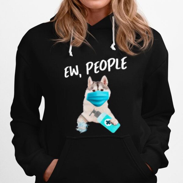 Siberian Husky Face Mask Ew People Hoodie