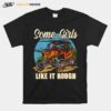 Side By Side Some Girls Like It Rough T-Shirt