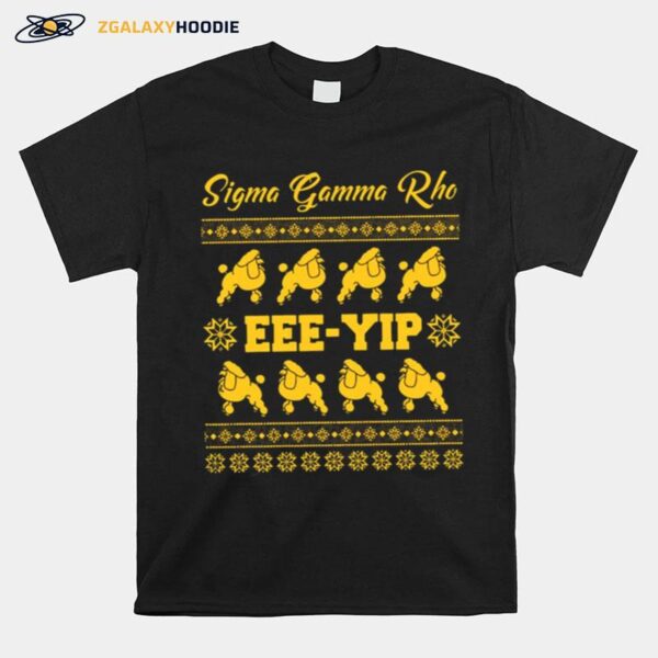 Sigma Gamma Rho Eee Yip Ugly Christmas T-Shirt