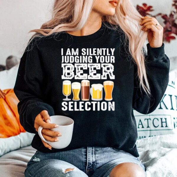 Silently Judging Your Beer Cool Craft Beer Drink Sweater