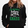 Silently Judging Your Grass Lawn Mowing Landscaping Hoodie