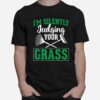 Silently Judging Your Grass Lawn Mowing Landscaping T-Shirt