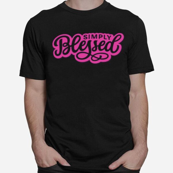 Simply Blessed %E2%80%94 Pink T-Shirt