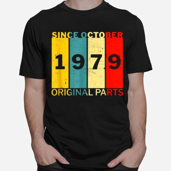 Since October 1979 Original Parts Joke Vintage T-Shirt