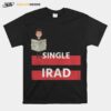 Single Irad Design Unisex T-Shirt