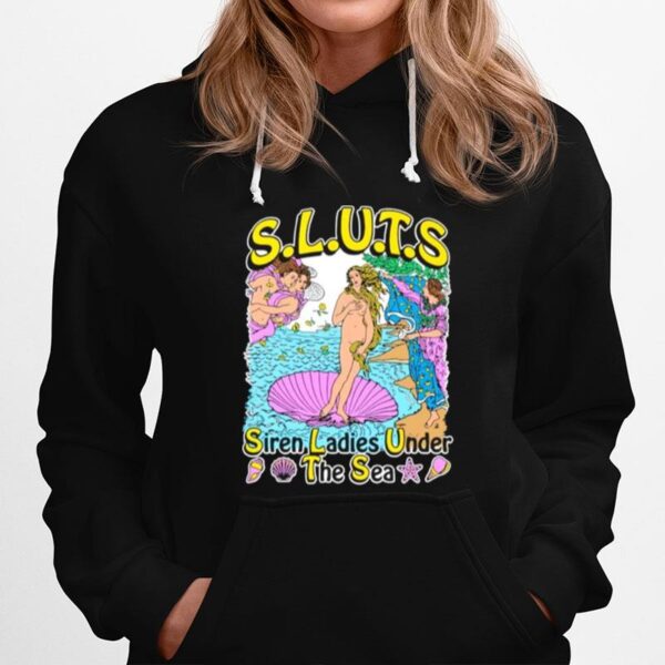 Siren Ladies Under The Sea S.L.U.T.S. Hoodie