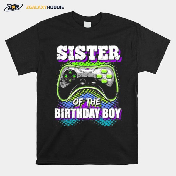 Sister Of The Birthday Boy Matching Video Game T-Shirt