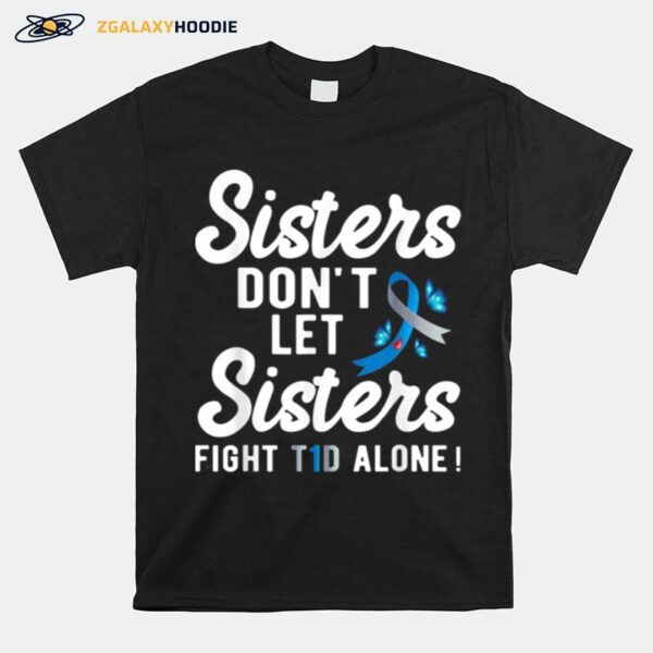 Sister Type 1 Diabetes Awareness T-Shirt