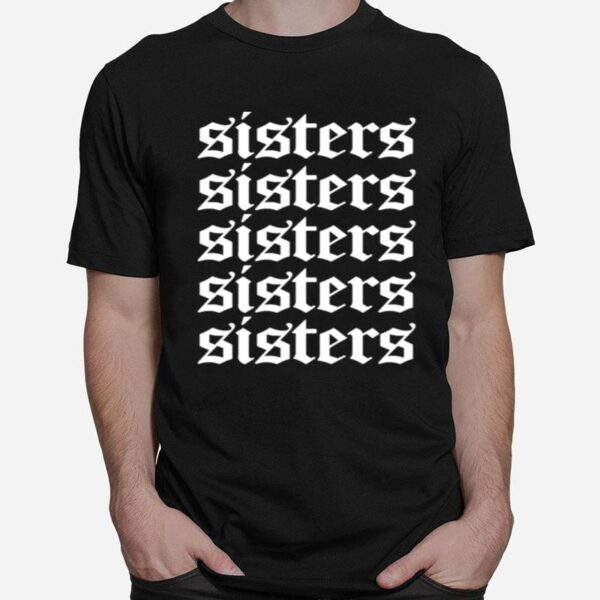 Sisters Merch Repeating Green T-Shirt