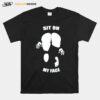 Sit On My Face T-Shirt