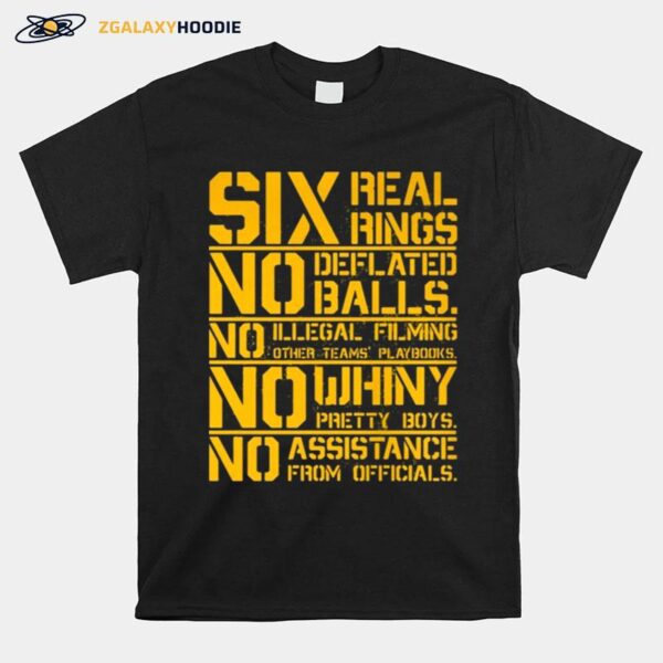 Six Real Rings No Deflated Balls No Illegal Filming T-Shirt