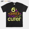 Sixth Grade Back To School First Day At School T-Shirt