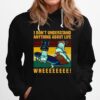 Skateboard I Dont Understand Anything About Life Wheee Vintage Hoodie