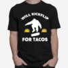 Skater Will Kickflip For Tacos Skateboarding T-Shirt