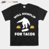 Skater Will Kickflip For Tacos Skateboarding T-Shirt