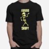 Skeleton Awww Snap T-Shirt