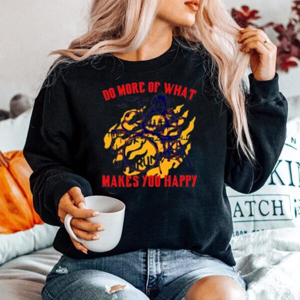 Skeleton Drum Do More Of What Makes You Happy Sweater