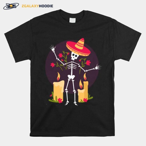 Skeleton Funny Day Of The Dead Dia De Muertos T-Shirt