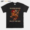 Skeleton Hug Guitar You Know Our Love Will Not Fade Away T-Shirt