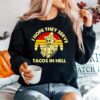 Skeleton I Hope They Serve Tacos In Hell Vintage Sweater