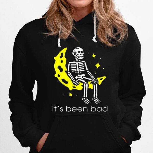 Skeleton Its Been Bad Hoodie