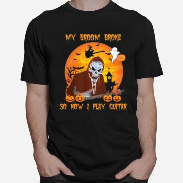 Skeleton My Broom Broke So Now I Play Guitar Halloween T-Shirt