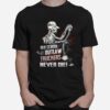 Skeleton Old School Outlaw Truckers Never Die T-Shirt