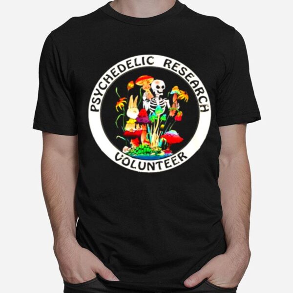 Skeleton Psychedelic Research Volunteer T-Shirt