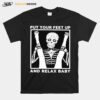 Skeleton Put Your Feet Up And Relax Baby T-Shirt