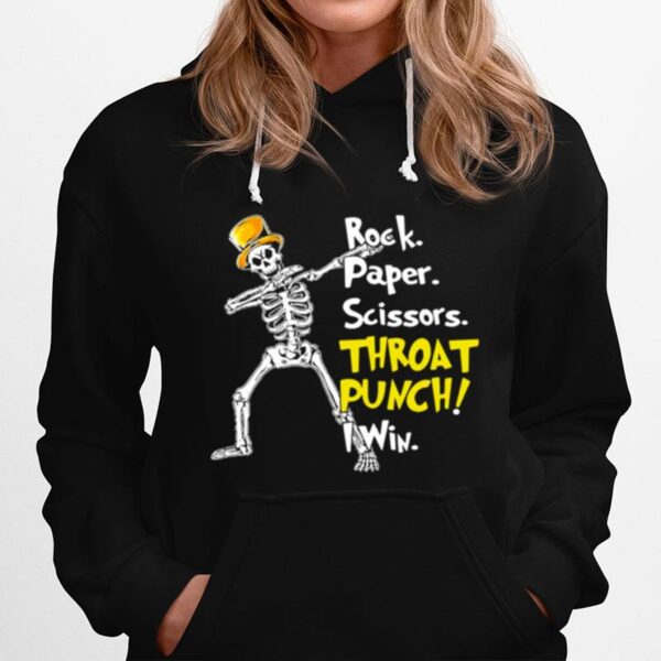 Skeleton Rock Paper Scissors Throat Punch I Win Hoodie