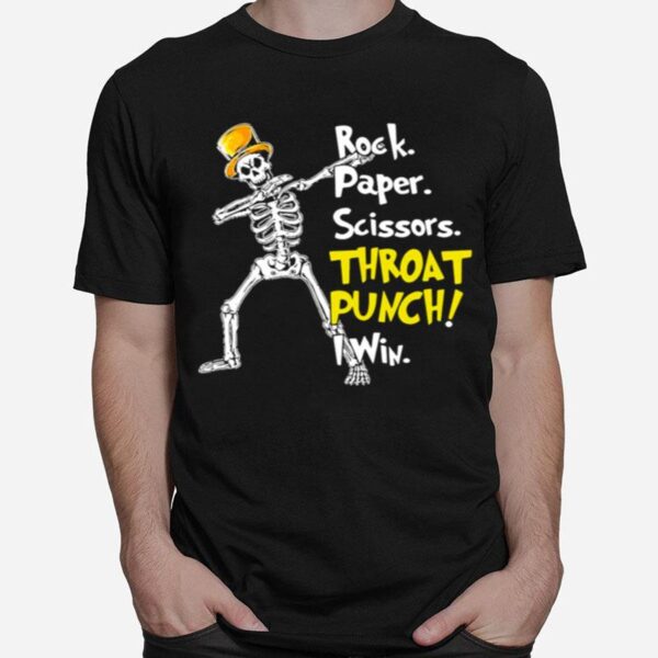 Skeleton Rock Paper Scissors Throat Punch I Win T-Shirt
