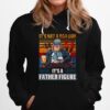 Skiing Its Not A Dad Bob Its A Father Figure Vintage Hoodie