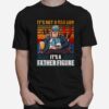 Skiing Its Not A Dad Bob Its A Father Figure Vintage T-Shirt