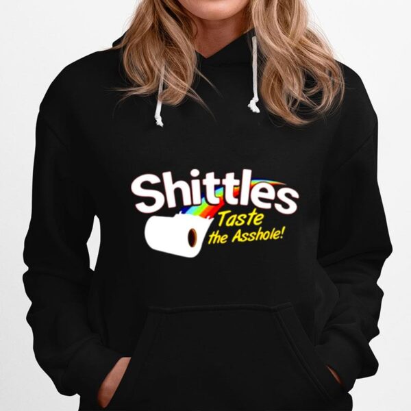 Skittles Taste The Asshole Hoodie