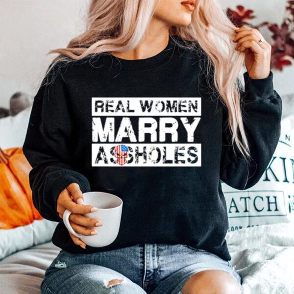 Skull American Flag Real Woman Marry Assholes Sweater