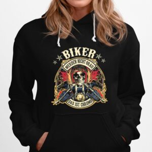 Skull Biker Werden Nicht Grau Das Ist Chromg Hoodie