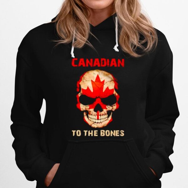 Skull Canadian To The Bones Hoodie