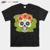 Skull Day Of The Dead In Mexican T-Shirt
