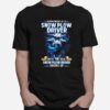 Skull Everybody Is A Snow Plow Driver Until The Real Snow Plow Driver Shows Up T-Shirt