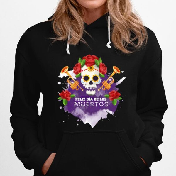 Skull Feliz Dia De Los Muertos Happy Mexican Holiday Hoodie