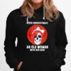 Skull Girl Never Underestimate An Old Woman With Red Hair Sunset Hoodie
