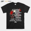 Skull Hated By Many Loved By Plenty Heart On Her She Cant Control Five Finger Death Punch Girl T-Shirt