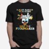 Skull I Just Baked You Some Shut The Fucupcakes T-Shirt