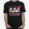 Skull In October We Wear Pink Breast Cancer Halloween T-Shirt