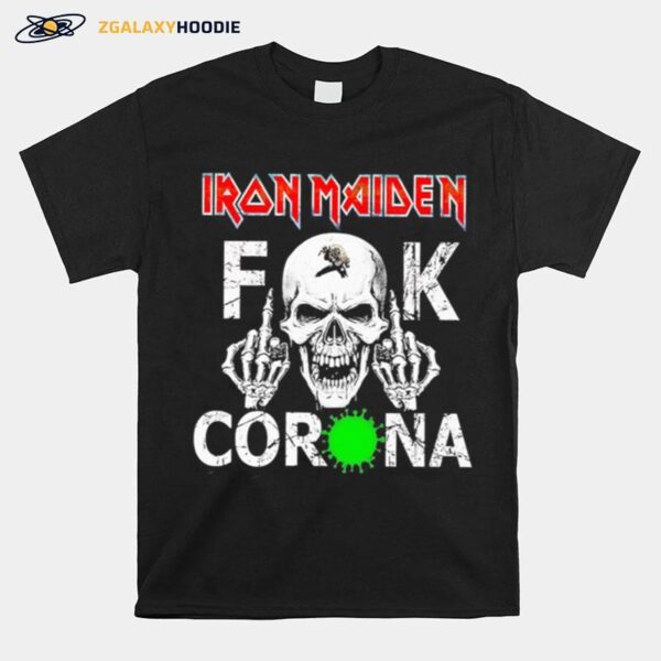 Skull Iron Maiden Fuck Corona T-Shirt