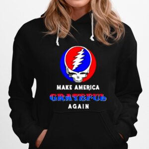 Skull Make America Grateful Again Hoodie