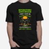 Skull Operating Engineer I Dont Have An Attitude Problem I Just Have A Personality You Cant Handle T-Shirt